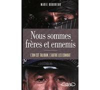 Nous sommes frères et ennemis . L'un est taliban, l'autre les combat
