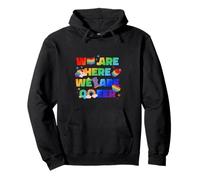 Nous sommes là - Nous sommes queer Sweat à Capuche