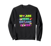 Nous sommes là - Nous sommes queer Sweatshirt