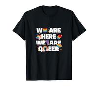 Nous sommes là - Nous sommes queer T-Shirt