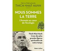 Nous sommes la terre - L'humain au coeur de l'écologie