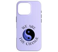 Nous Sommes Le Changement avec Le Symbole Yin Yang Coque pour iPhone 16 Pro