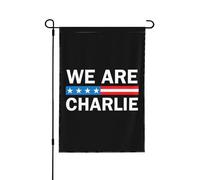 Nous sommes le héros du drapeau de jardin Charlie Kirk Drapeaux Charlie Kirk pour l'extérieur 12x18 pouces Décorations