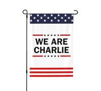 Nous sommes le héros du drapeau de jardin Charlie Kirk Drapeaux Charlie Kirk pour l'extérieur 12x18 pouces Décorations