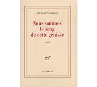 Nous sommes le sang de cette génisse