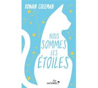 Nous sommes les étoiles (Collector) - Rowan Coleman - Hauteville - Poche - Roman
