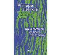 Nous sommes les hôtes de la Terre: Entretiens avec Nicolas Truong