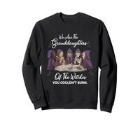 Nous Sommes Les Petites-Filles des sorcières Sweatshirt