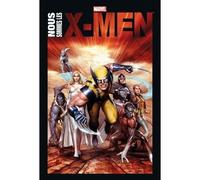 Nous sommes les x-men t01 ned - Collectif - Panini Comics - broché - Comics