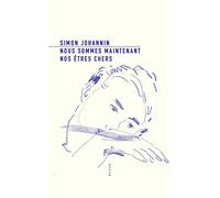 Nous sommes maintenant nos êtres chers