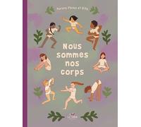 Nous sommes nos corps