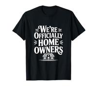 Nous Sommes Officiellement propriétaires passionnants Nouveaux propriétaires T-Shirt