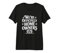 Nous Sommes Officiellement propriétaires passionnants Nouveaux propriétaires T-Shirt Haut de Gamme