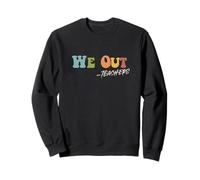 Nous Sommes Professeur Le dernier Jour de Fin d'école drôle Sweatshirt