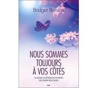 Nous Sommes Toujours À Vos Côtés - Les Messages De Réconfort Que Vos Proches Vous Envoient Depuis L'au-Delà