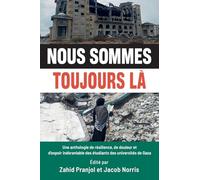Nous sommes toujours là: Une anthologie de résilience, de douleur et d'espoir inébranlable des étudiants des universités de Gaza