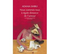 Nous Sommes Tous À Égale Distance De L'amour