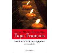 Nous sommes tous appelés - Pape François - Parole Et Silence Eds - broché - Essai