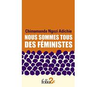 Nous sommes tous des féministes/Le danger de l’histoire unique