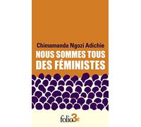 Nous sommes tous des féministes / Le danger de l'histoire unique – Gallimard