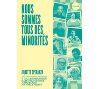 Nous sommes tous des minorités - Juliette Speranza - Du Faubourg Editions - relié - Essai