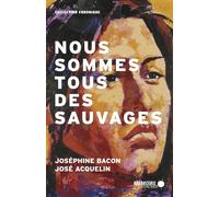 Nous sommes tous des sauvages