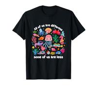 Nous Sommes Tous différents, Aucun d'entre Nous n'est Moins sensibilisé à l'Autisme T-Shirt