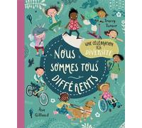 Nous sommes tous différents - Célébration de la diversité - Tracey Turner - Kimane - cartonné - Document jeunesse