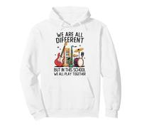 Nous Sommes Tous différents, mais dans Cette école, Nous jouons Tous Sweat à Capuche