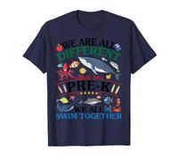 Nous Sommes Tous différents, mais en Maternelle, Nous nageons Tous Ensemble T-Shirt