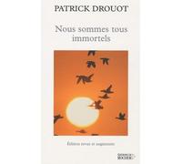 Nous sommes tous immortels