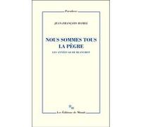 Nous sommes tous la pègre. Les années 68 de Blanchot Jean-François Hamel (Auteur)