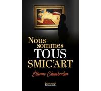 Nous sommes tous smic'art