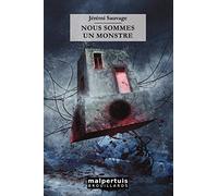 Nous sommes un monstre
