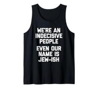 Nous Sommes Un Peuple indécisif (même Notre nom est juif) juif Débardeur