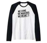 Nous Sommes Venus, Nous Avons marché, protestons, Droits Humains, unité Manche Raglan