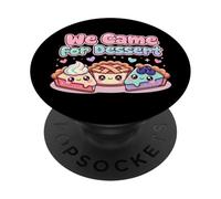Nous Sommes Venus pour Le Plaisir de la journée Nationale des tartes au Dessert PopSockets PopGrip Adhésif