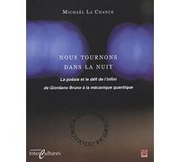Nous tournons dans la nuit : La poésie et le défi de l'infini