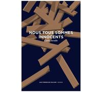Nous Tous Sommes Innocents