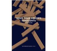 Nous tous sommes innocents - nouvelle édition Cathy Jurado (Auteur)