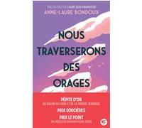 Anne-Laure Bondoux – Nous traverserons des orages – Roman adolescent – Poche