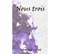 Nous trois