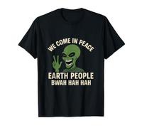 Nous venons en Paix Earth People Bwah Hah Hah T-Shirt