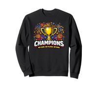 Nous VENONS. Nous Avons JOUÉ. Nous Avons GAGNÉ., Team Sweatshirt