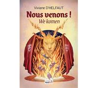 Nous venons We komen - Viviane d' Helfaut - Nord Avril - broché - Roman