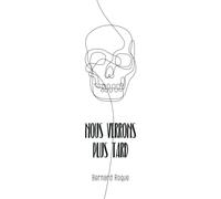 Nous verrons plus tard