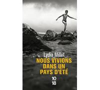 Nous vivions dans un pays d'été