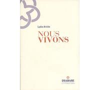 Nous vivons