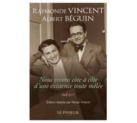 Nous Vivons Côte À Côte D'une Existence Toute Mêlée