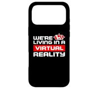 Nous vivons dans Une réalité virtuelle, Roi métaverse Coque pour iPhone 17 Pro Max